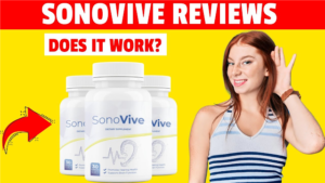 “SonoVive” Reviews [Fact Check]: WARNING!! Does SonoVive Worth $49 Cost?